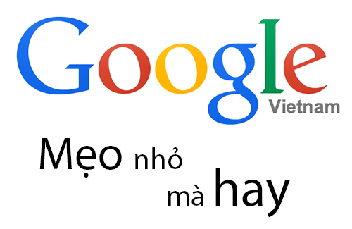 Những mẹo hữu ích khi tìm kiếm với Google